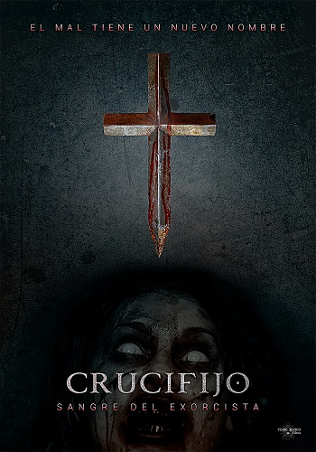 EL CRUCIFIJO LA SANGRE DEL EXORCISTA